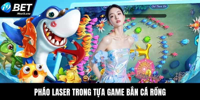 Bắn Cá Rồng – Săn Boss Khổng Lồ, Nhận Thưởng Cực Khủng 2 Pháo laser trong tựa game bắn cá rồng