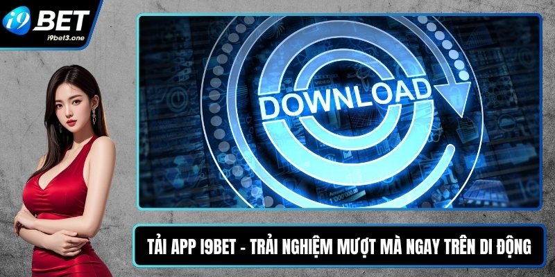 Tải app I9Bet