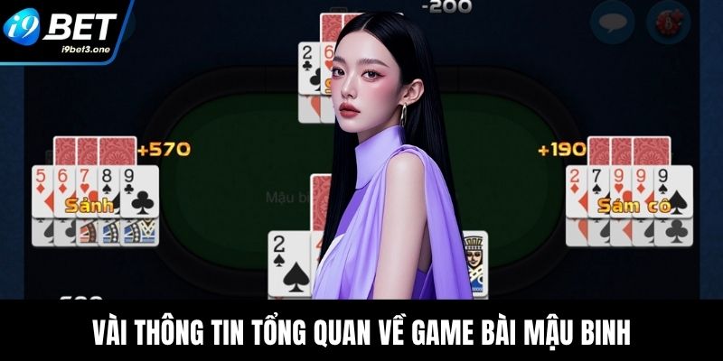 Game Bài Mậu Binh - Bật Mí Luật Và Kinh Nghiệm Hiệu Quả 1 Vài thông tin tổng quan về game bài Mậu Binh